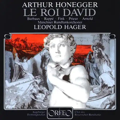 Arthur Honegger – Le Roi David