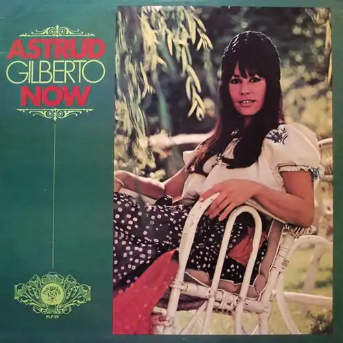 Astrud Gilberto – Now