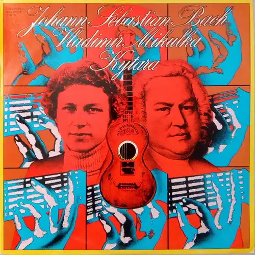 Johann Sebastian Bach, Vladimír Mikulka – Kytara