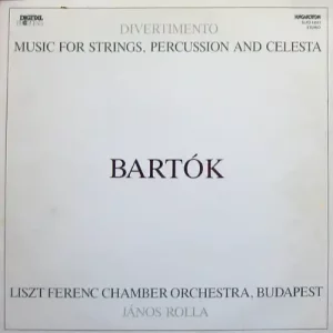 Béla Bartók - Divertimento / Music For Strings