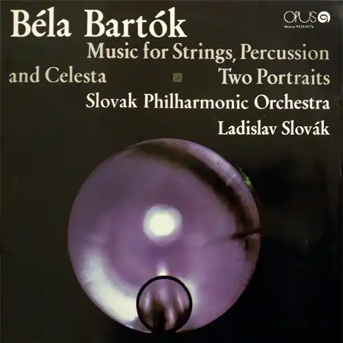 Béla Bartók – Music For Strings, Percussion And Celesta, Two Portraits