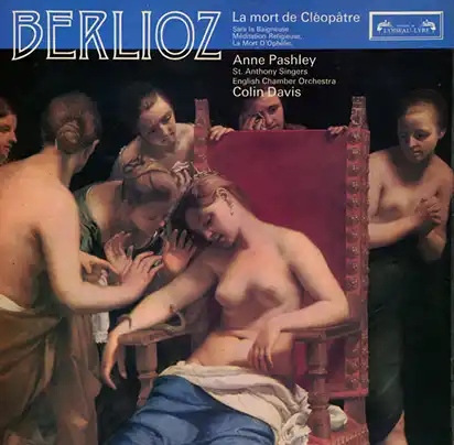 Berlioz: La Mort De Cléopâtre/ Three Choruses