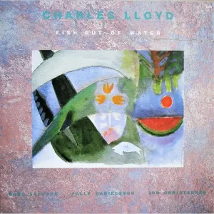 Charles Lloyd Quartet – Fish Out Of Water