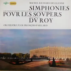 duroy Michel-Richard Delalande - Simphonies Pour Les Soupers Du Roy
