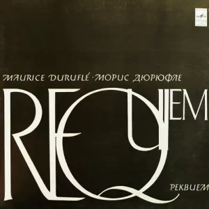 Maurice Duruflé – Requiem