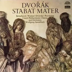 Antonín Dvořák – Stabat Mater
