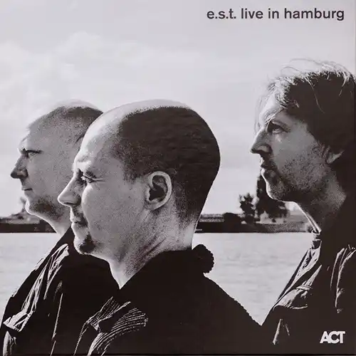 E.S.T. – Live In Hamburg