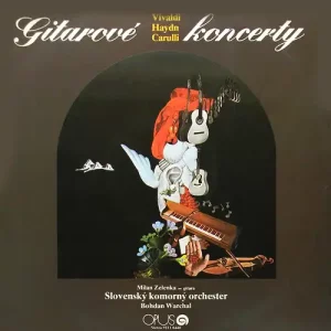 Vivaldi, Haydn, Carulli - Gitarové Koncerty