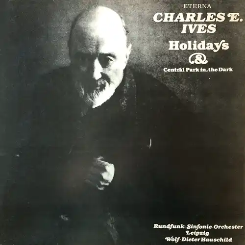 ivesholidays Charles E. Ives – Holidays & Central Park In The Dark
