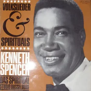 Kenneth Spencer – Volkslieder & Spirituals