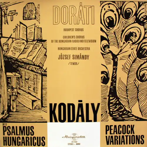 Kodály, Doráti – Op. 13, Psalmus Hungaricus, Peacock Variations