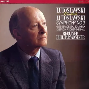 Lutoslawski Conducts Lutoslawski: Symphony No. 3