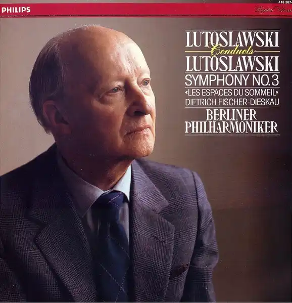 Lutoslawski Conducts Lutoslawski: Symphony No. 3