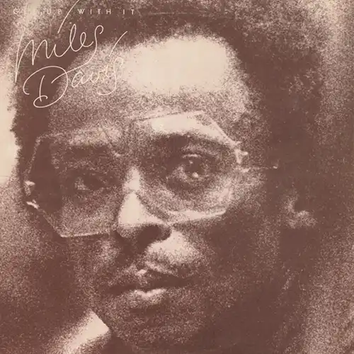 Miles Davis – Get Up With It