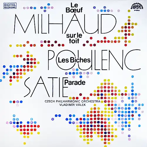 Milhaud, Poulenc, Satie – Le Boeuf Sur La Toit / Les Biches / Parade