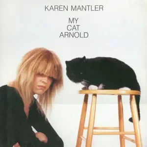 Karen Mantler – My Cat Arnold