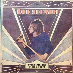 Rod Stewart – Every Picture Tells A Story
