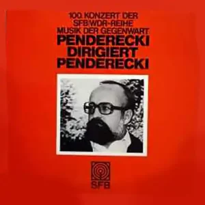 Penderecki – Dirigiert Penderecki