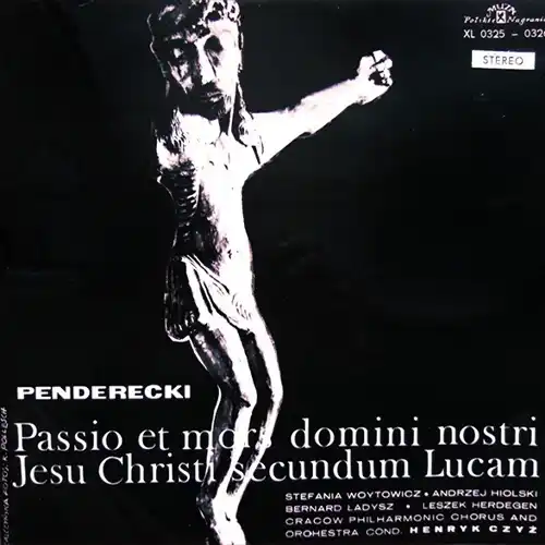 Penderecki – Passio Et Mors Domini Nostri Jesu Christi