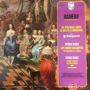 Rameau - Ses Plus Belles Suites De Ballets Et Ouvertures