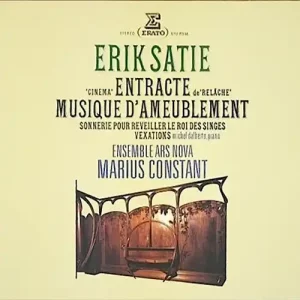 Erik Satie – Entracte · Musique D'Ameublement