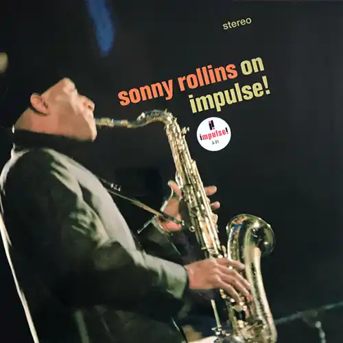 Sonny Rollins – On Impulse!