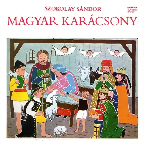 szokolaysandor Szokolay Sándor – Magyar Karácsony