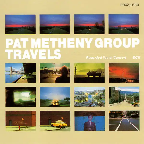Pat Metheny Group – Travels