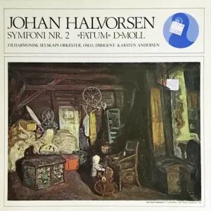 Johan Halvorsen– Symfoni Nr. 2