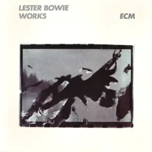 Lester Bowie – Works