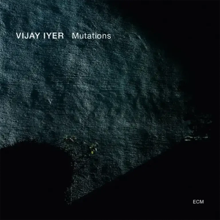 Vijay Iyer LP Mutation ECM